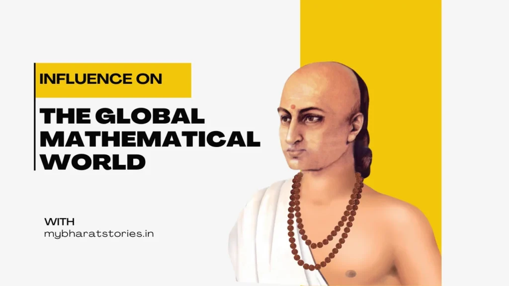 Aryabhata’s Influence on the Global Mathematical World