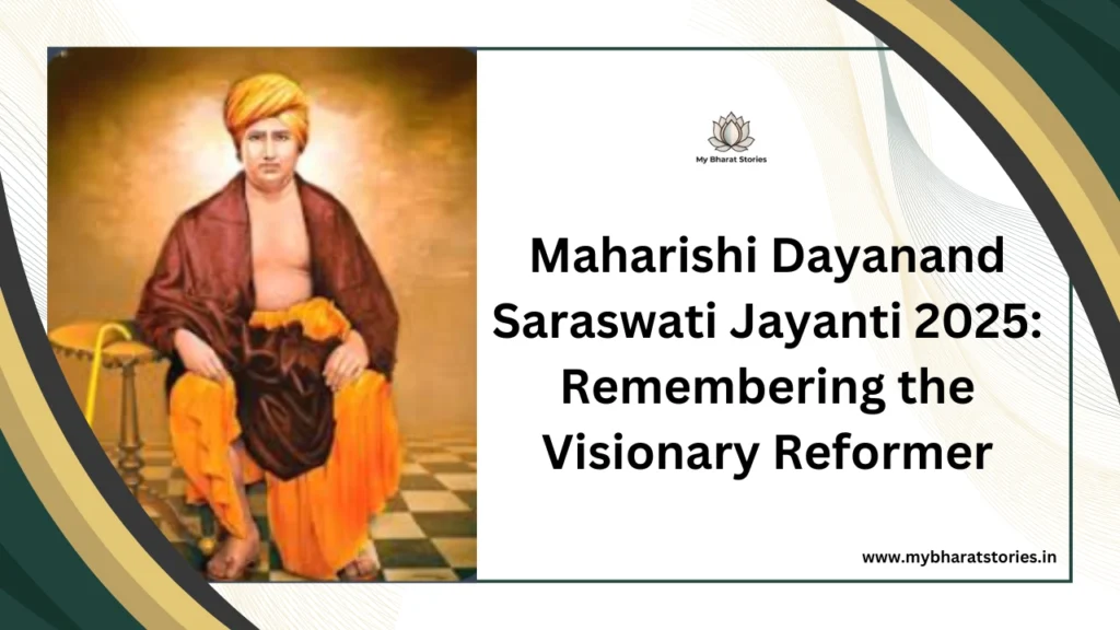 Maharishi Dayanand Saraswati Jayanti 2025: Remembering the Visionary Reformer
